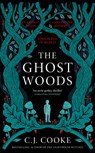 The Ghost Woods - C.J. Cooke - 9780008515904