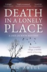 Death in a Lonely Place - Stig Abell - 9780008517106