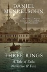 Three Rings - Daniel Mendelsohn - 9780008518035
