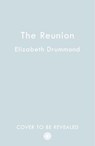 The Reunion - Elizabeth Drummond - 9780008520045