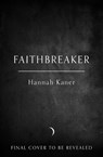 Faithbreaker (The Fallen Gods Trilogy, Book 3) - Hannah Kaner - 9780008521585
