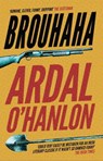 Brouhaha - Ardal O’Hanlon - 9780008529659