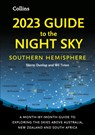 2023 Guide to the Night Sky Southern Hemisphere - Storm Dunlop ; Wil Tirion ; Collins Astronomy - 9780008532574