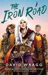 The Iron Road - David Wragg - 9780008533823