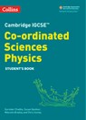 Cambridge IGCSE™ Co-ordinated Sciences Physics Student's Book - Gurinder Chadha ; Malcolm Bradley ; Susan Gardner ; Chris Sunley - 9780008545956