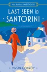 Last Seen in Santorini - Vivian Conroy - 9780008549275
