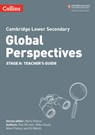 Cambridge Lower Secondary Global Perspectives Teacher's Guide: Stage 8 - Rob Bircher ; Mike Gould ; Mark Pedroz ; Ed Walsh - 9780008549466