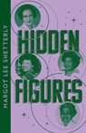 Hidden Figures - Margot Lee Shetterly - 9780008555375
