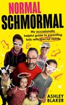 Normal Schmormal - Ashley Blaker - 9780008558116