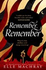 Remember, Remember - Elle Machray - 9780008559564