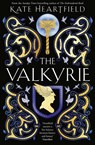 The Valkyrie - Kate Heartfield - 9780008567774