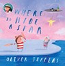 Where to Hide a Star - Oliver Jeffers - 9780008579753