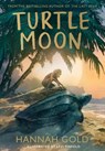 Turtle Moon - Hannah Gold - 9780008582050