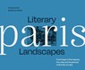 Literary Landscapes: Paris - Dominic Bliss - 9780008588991