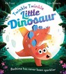 Twinkle Twinkle Little Dinosaur - Kit Frost - 9780008589592