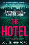 The Hotel - Louise Mumford - 9780008589943