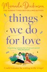 Things We Do for Love - Miranda Dickinson - 9780008589998