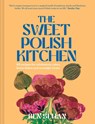 The Sweet Polish Kitchen - Ren Behan - 9780008590109