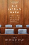 The Lasting Harm - Lucia Osborne-Crowley - 9780008591199