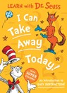 I Can Take Away Today - Dr. Seuss - 9780008592325