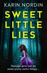 Sweet Little Lies - Karin Nordin - 9780008601003