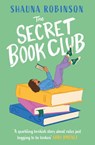 The Secret Book Club - Shauna Robinson - 9780008601966