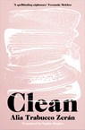 Clean - Alia Trabucco Zeran - 9780008607937