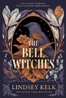 The Bell Witches - Lindsey Kelk - 9780008609863