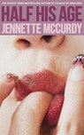 Half His Age - Jennette McCurdy - 9780008617691