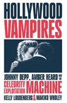 Hollywood Vampires - Kelly Loudenberg ; Makiko Wholey - 9780008622329
