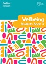 International Primary Wellbeing Student's Book 3 - Kate Daniels ; Victoria Pugh - 9780008645205
