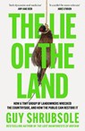 The Lie of the Land - Guy Shrubsole - 9780008651817