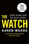 The Watch - Karen Woods - 9780008656867