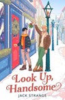 Look Up, Handsome - Jack Strange - 9780008659578