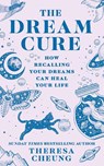 The Dream Cure - Theresa Cheung - 9780008664671