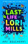 The Last Life of Lori Mills - Max Boucherat - 9780008666484