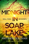 Midnight in Soap Lake - Matthew Sullivan - 9780008669195
