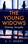 The Young Widows - S. J. Short - 9780008672867