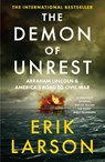 The Demon of Unrest - Erik Larson - 9780008681791