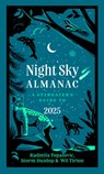 Night Sky Almanac 2025 - Radmila Topalovic ; Storm Dunlop ; Wil Tirion ; Royal Observatory Greenwich - 9780008688134