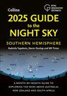 2025 Guide to the Night Sky Southern Hemisphere - Radmila Topalovic ; Storm Dunlop ; Wil Tirion ; Royal Observatory Greenwich - 9780008688158
