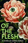 Of the Flesh - Susan Barker ; Lucy Rose ; James Smythe ; Lavie Tidhar - 9780008697365