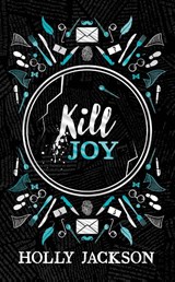 Kill Joy, Holly Jackson -  - 9780008698201
