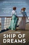 Ship of Dreams - Donna Jones Alward - 9780008701543