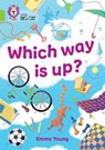 Which way is up? - Emma Young - 9780008704292