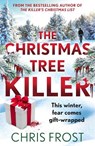 The Christmas Tree Killer - Chris Frost - 9780008707675