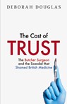 The Cost of Trust - Deborah Douglas ; Tracy King - 9780008712938