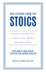 365 Lessons from the Stoics - Andrea Kirk Assaf - 9780008714154
