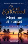 Meet Me at Sunset - Carol Kirkwood - 9780008715847