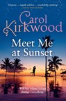 Meet Me at Sunset - Carol Kirkwood - 9780008715878